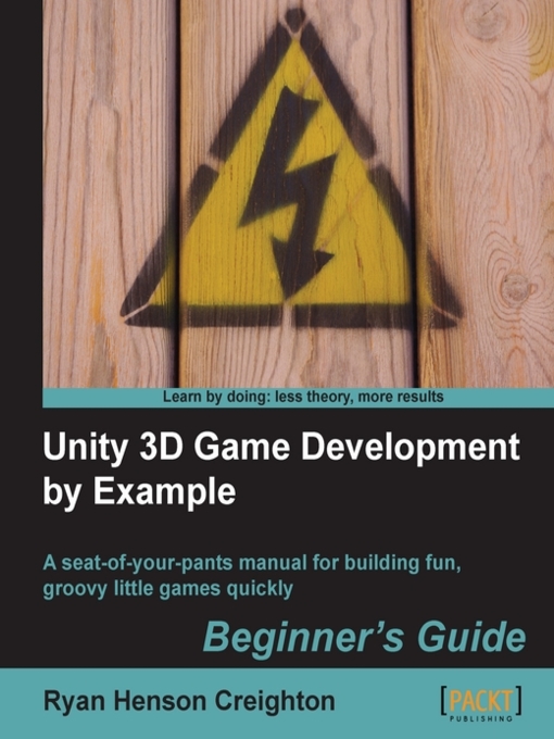 Title details for Unity 3D Game Development by Example Beginners Guide by Ryan Henson Creighton - Available
